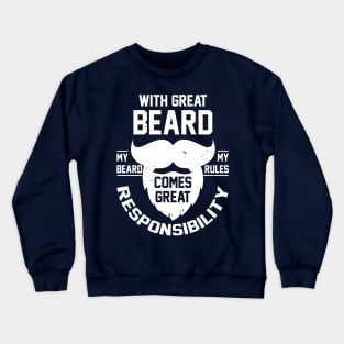 Great Beard | Great Responsibility Crewneck Sweatshirt